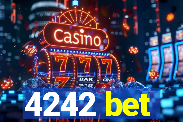 4242 bet